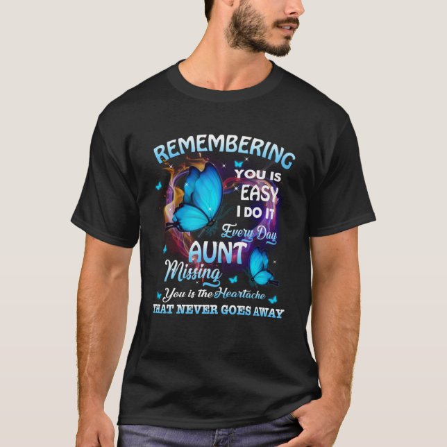Remembering My Aunt Lives In Heaven Missed Memoria T-Shirt (Front)