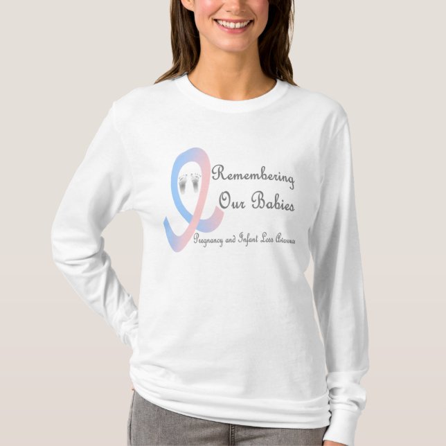 Remembering Our Babies T-Shirt (Front)