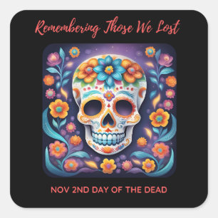Remembering Those We Lost Colourful Skull Square Sticker