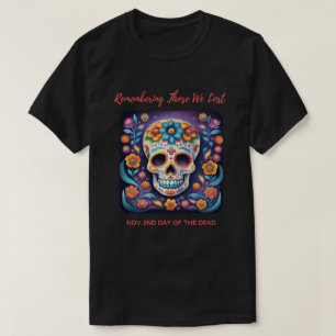 Remembering Those We Lost Colourful Skull T-Shirt