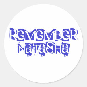 RememberNatasha Classic Round Sticker
