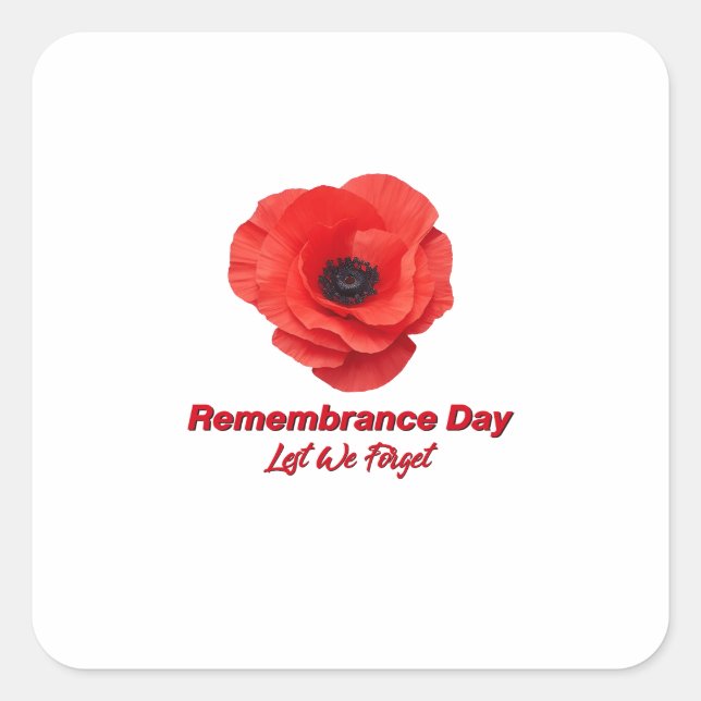 Remembrance Day. Veterans Day Square Sticker (Front)