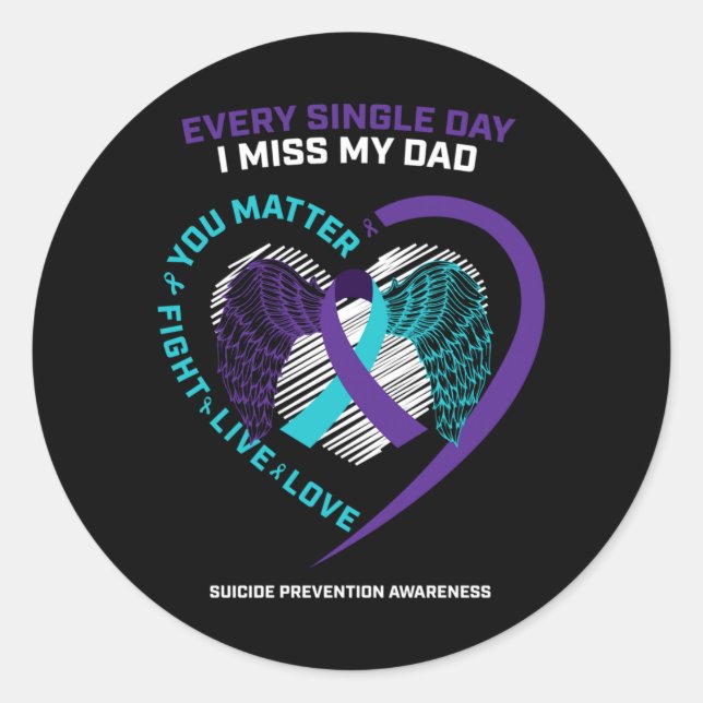Remembrance In Memory Of Dad Suicide Prevention Classic Round Sticker (Front)