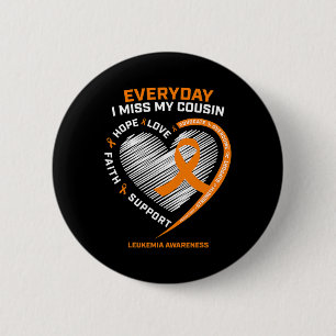 Remembrance Loving Memory Of My Cousin Leukaemia A 6 Cm Round Badge