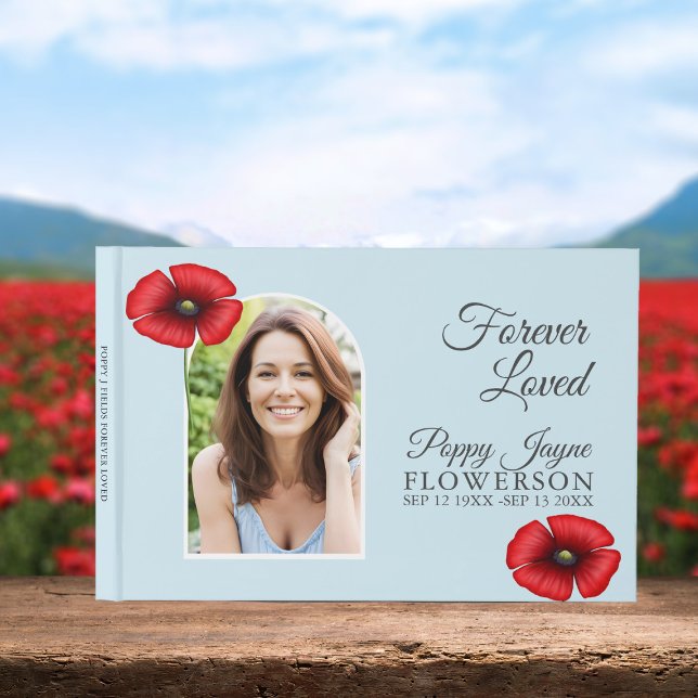 Remembrance Poppy Blue Funeral Memorial Guest Book (Add your beloved's photo and special dates to this sky blue poppy memorial/funeral guest book.)