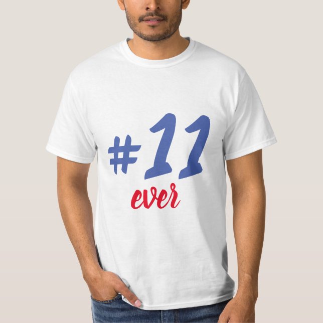 Remera #11 ever T-Shirt (Front)