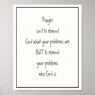 Remind Your Problems who God is Inspirational Poster