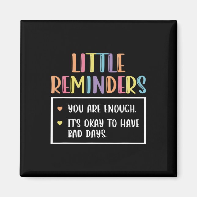 Reminder Mental Health Counsellor 1  Magnet (Front)