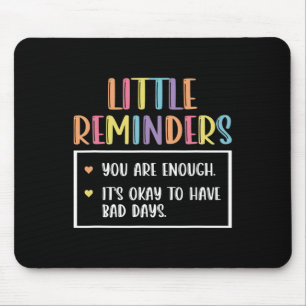 Reminder Mental Health Counsellor 1  Mouse Mat