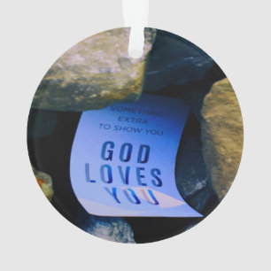 Reminder of God's Love For You. Christian Faith Ornament