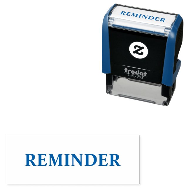 Reminder Self Inking Rubber Stamp Design (In Situ)