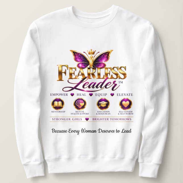 Reminder to be Fearless Sweatshirt (Design Front)
