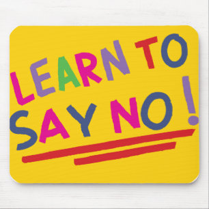 Reminder to say no mouse mat