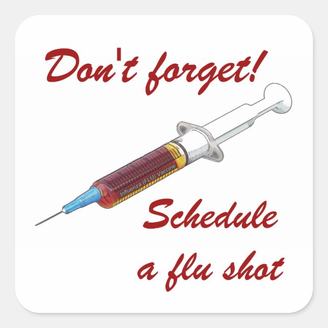 Reminder to schedule a flu shot square sticker (Front)