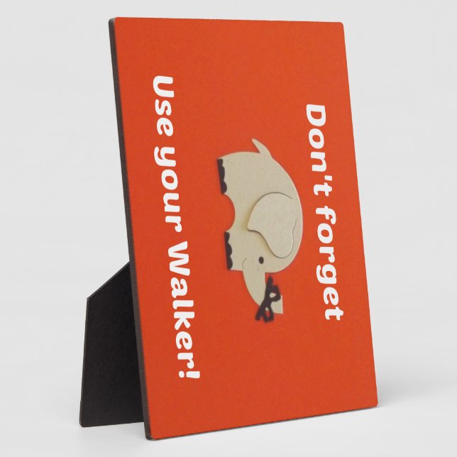 Reminder to use walker plaque (Side)