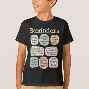 Reminders Psychology Mental Health Awareness Schoo T-Shirt