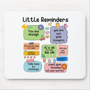 Reminders You Are Enough Mental Health Awareness  Mouse Mat