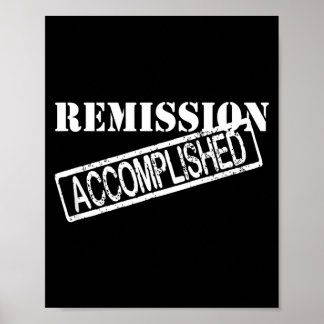 Remission Accomplished Survivor Poster
