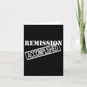 Remission Accomplished Survivor Shirt  Card