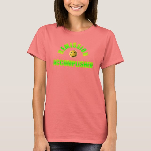 REMISSION ACCOMPLISHED T-Shirt (Front)