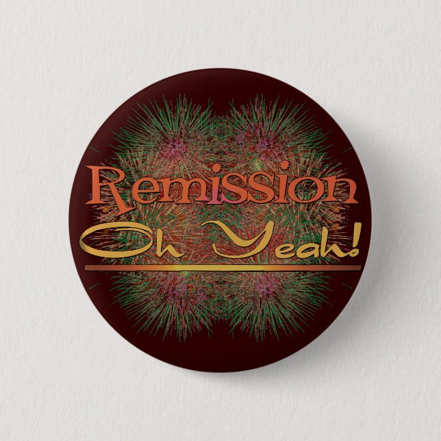 Remission - Oh Yeah! 6 Cm Round Badge (Front)