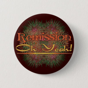 Remission - Oh Yeah! 6 Cm Round Badge