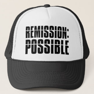 Remission Possible Trucker Hat