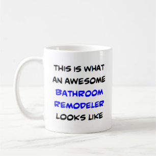 remodeler bathroom, awesome coffee mug