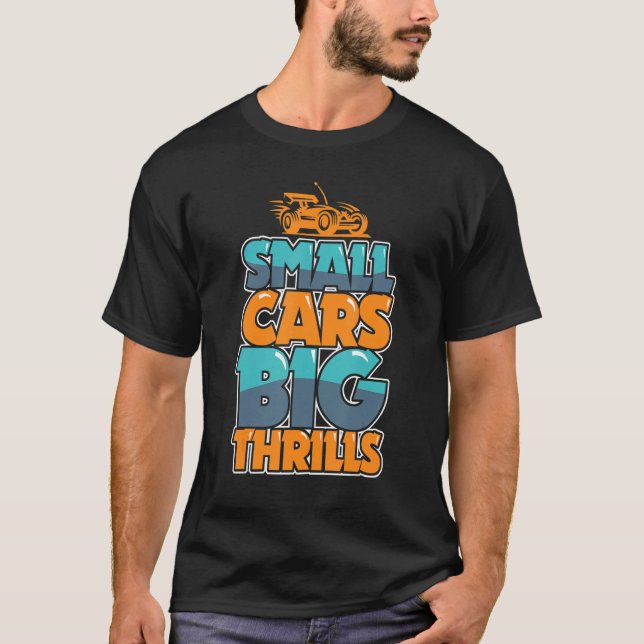 Remote Control More RC Car Races Fan T-Shirt (Front)