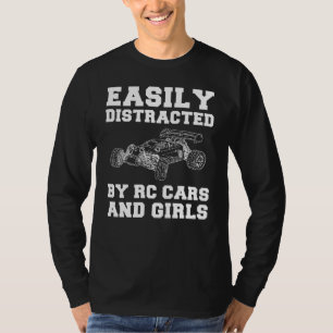 Remote Control Romances: RC-Cars & Girls Funny T-S T-Shirt