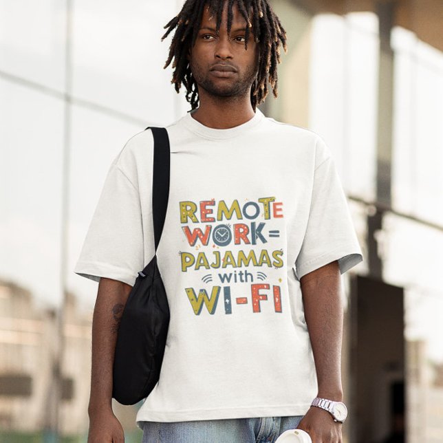 Remote Office Humour – Funny Work Giftful  T-Shirt (Creator Uploaded)