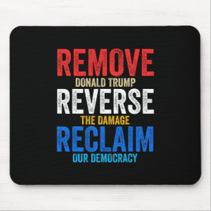 Remove Reverse Reclaim Hands Off Protest Anti Trum Mouse Mat