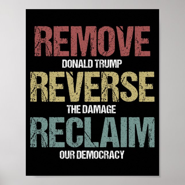 Remove Reverse Reclaim Protest  Poster (Front)