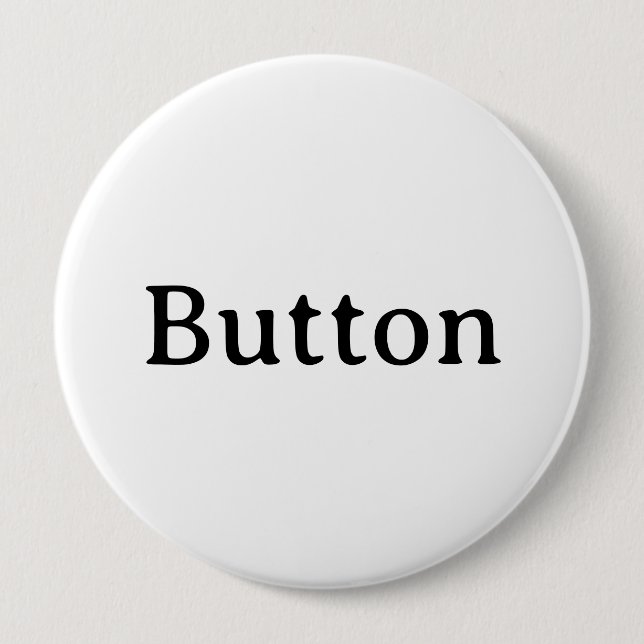 Remove This Text & Add Your Own Design 4 Inch 10 Cm Round Badge (Front)