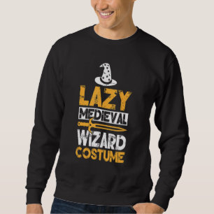 Ren Fair Lazy Medieval Wizard Costume Sweatshirt