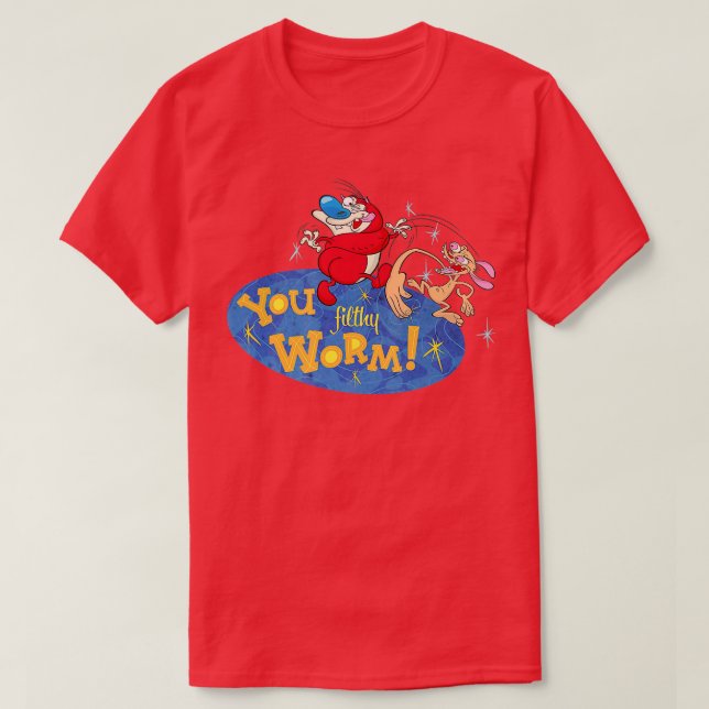 Ren Stimpy You Filthy Worm T-Shirt (Design Front)