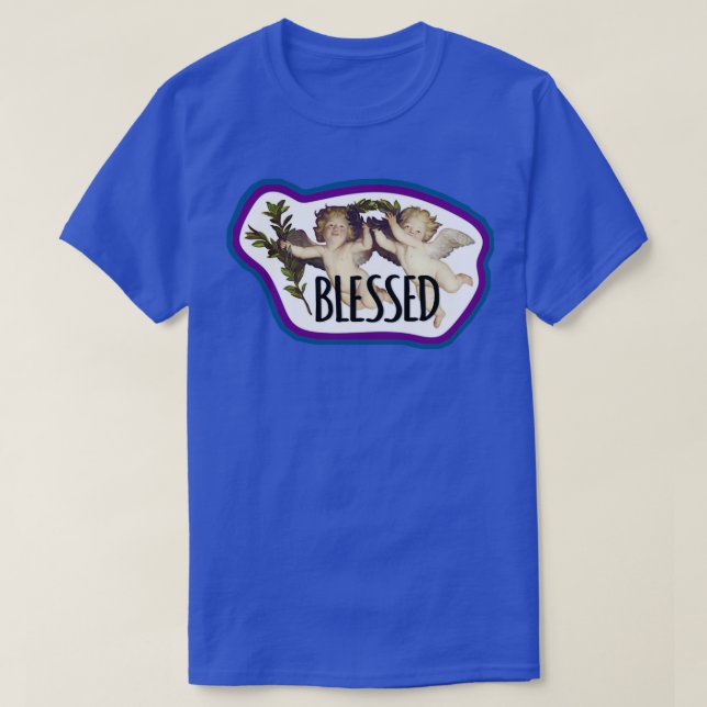 renaissance blessed T-Shirt (Design Front)