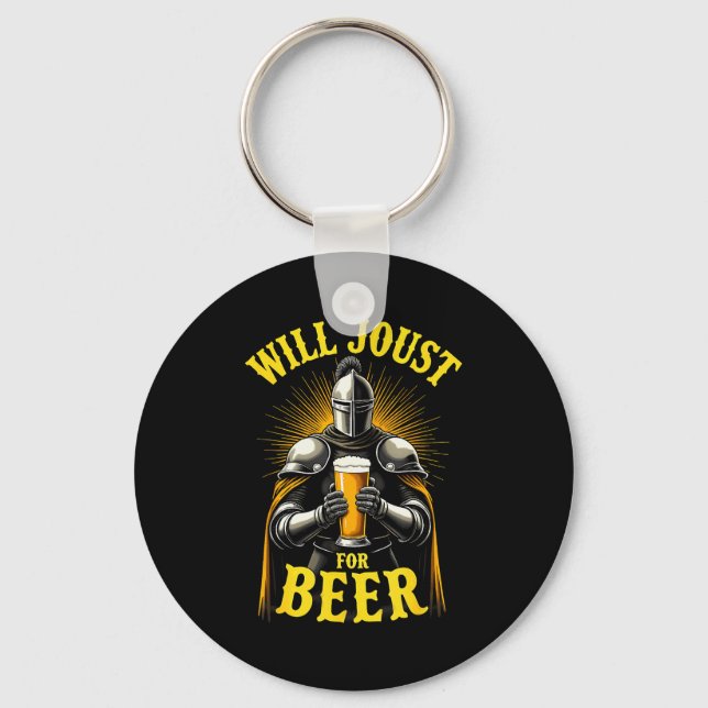 Renaissance Medieval Knight Will Joust For Beer  Key Ring (Front)