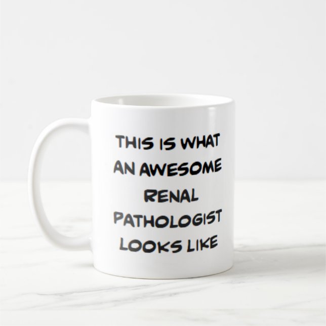 renal pathologist, awesome coffee mug (Left)
