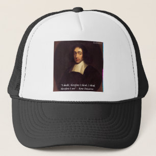 Rene Descarte I Think Therefore I Am Quote Trucker Hat