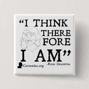 Rene Descartes Cogito Button