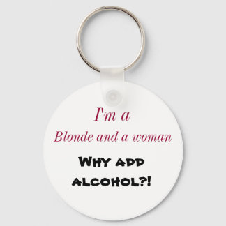 Renee Moller Why Add Alcohol? key chain