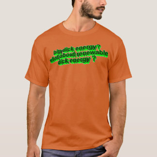 Renewable Dck Energy T-Shirt