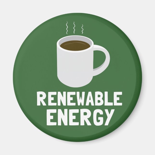 Renewable Energy Coffee Cup Magnet (Front)