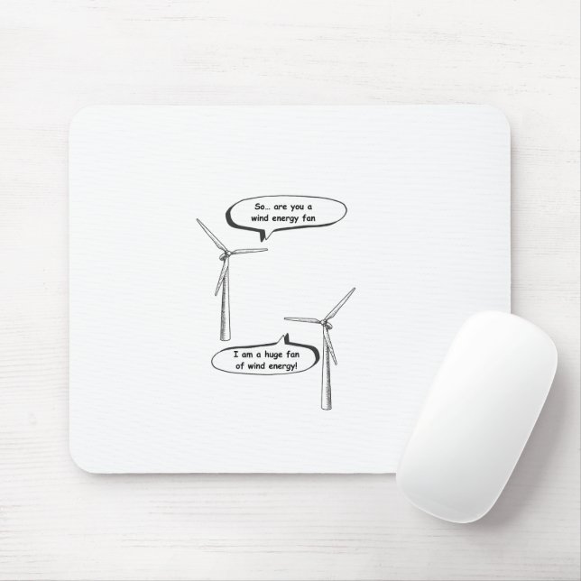 Renewable Energy I'm A Huge Fan – Wind Energy  Mouse Mat (With Mouse)