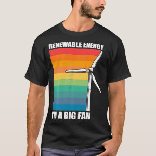 Renewable Energy Wind Turbine Vintage Windmill Im T-Shirt