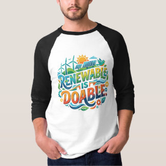 Renewable Is Doable T-Shirt