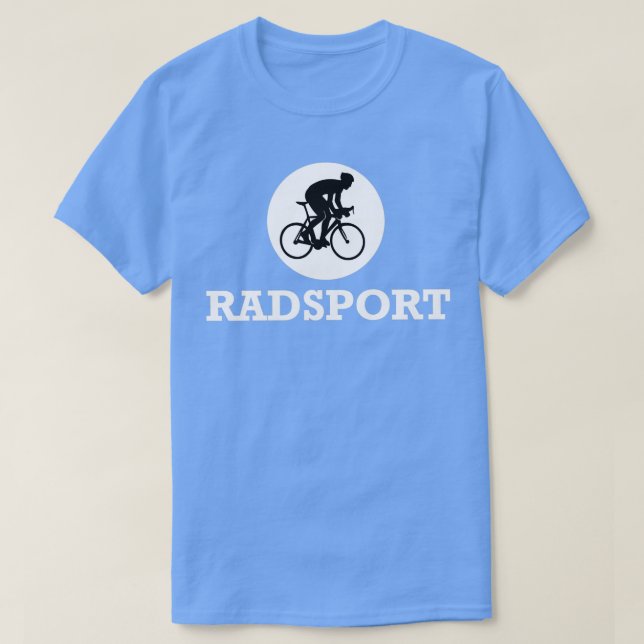Rennrad Radsport lustige Sprche Geschenk T-Shirt (Design Front)