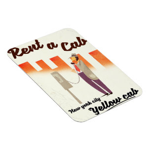 Rent a Cab! NYC Yellow cab poster Magnet