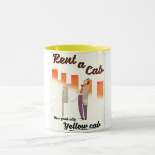 Rent a Cab! NYC Yellow cab poster Mug